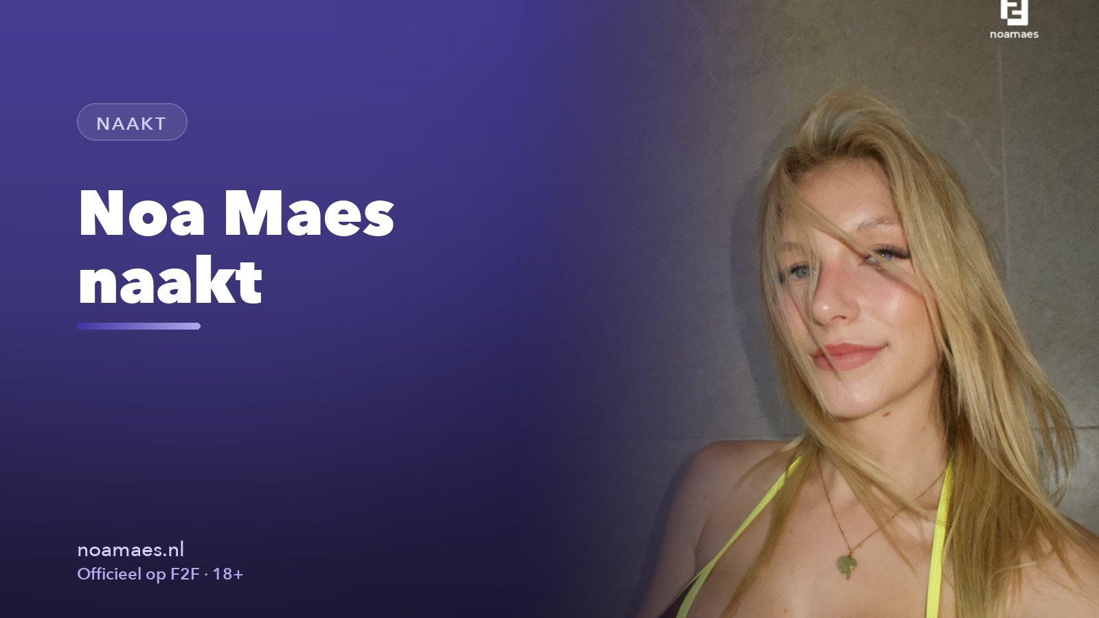 Noa Maes naakt: waar haar echte content staat